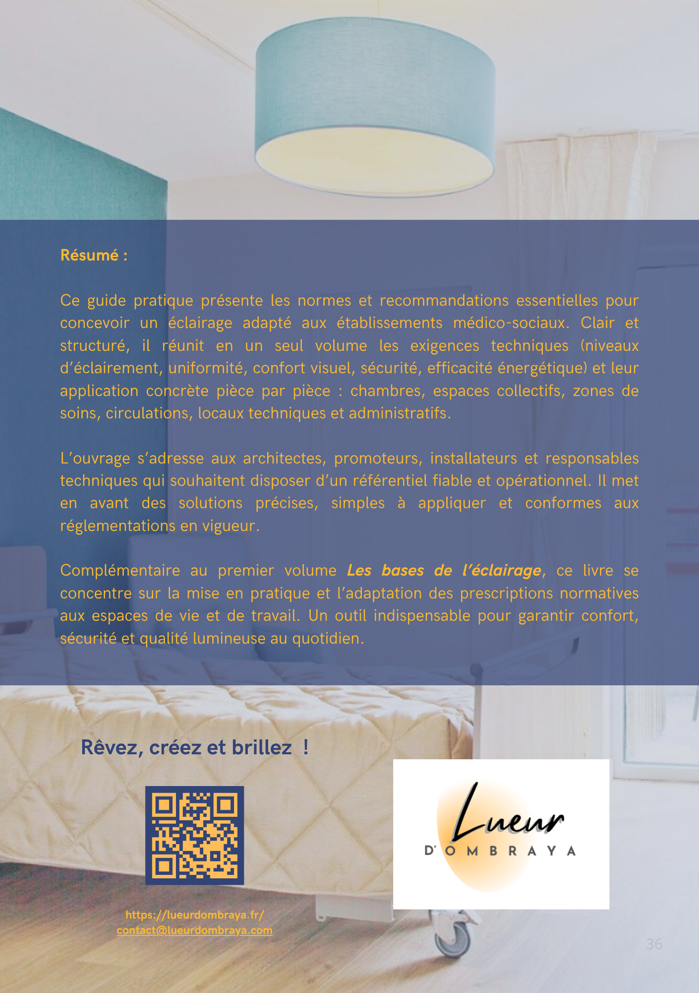 Livre Comment éclairer son EHPAD Appliquer la lumière aux espaces de soin et de vie. (Copie)
